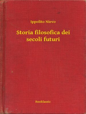cover image of Storia filosofica dei secoli futuri